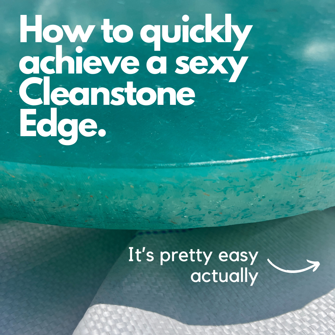 How to achieve a sexy Cleanstone edge finish.