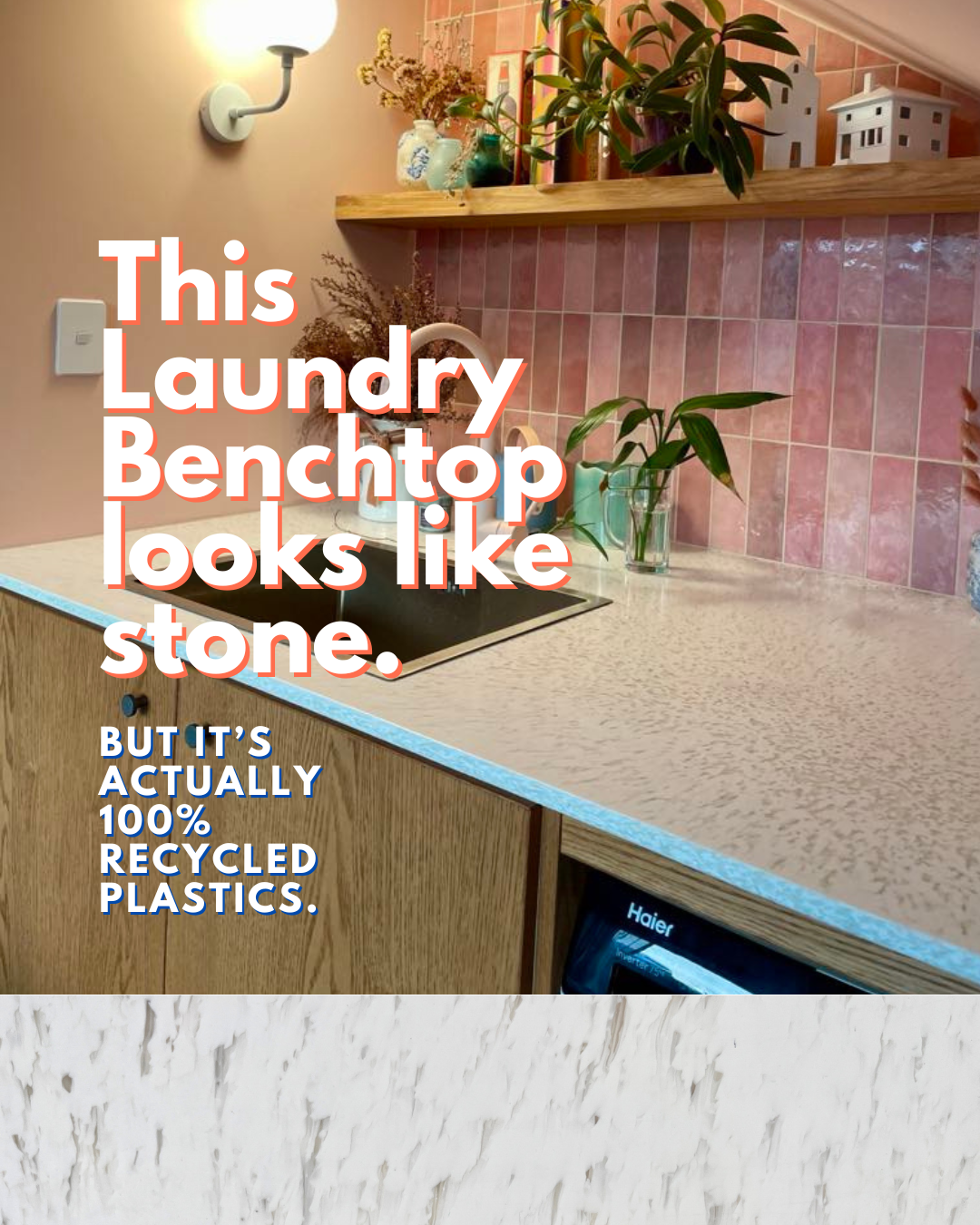 This laundry benchtop looks like stone. But it’s actually 100% recycled plastic.