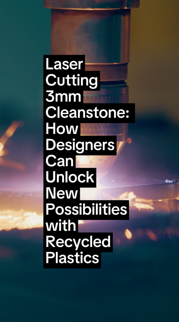 Designers Are Laser Cutting and Vacuum Forming This Recycled Panel—Here’s Why